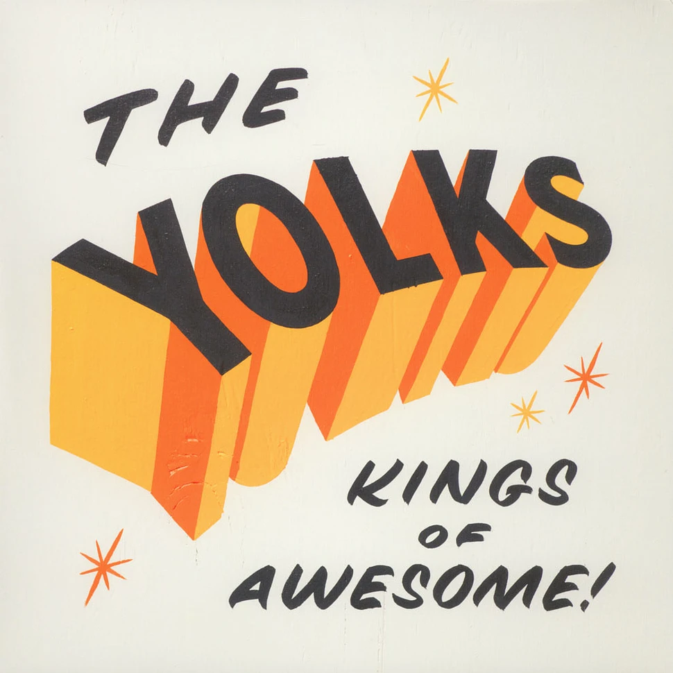 The Yolks - Kings Of Awesome