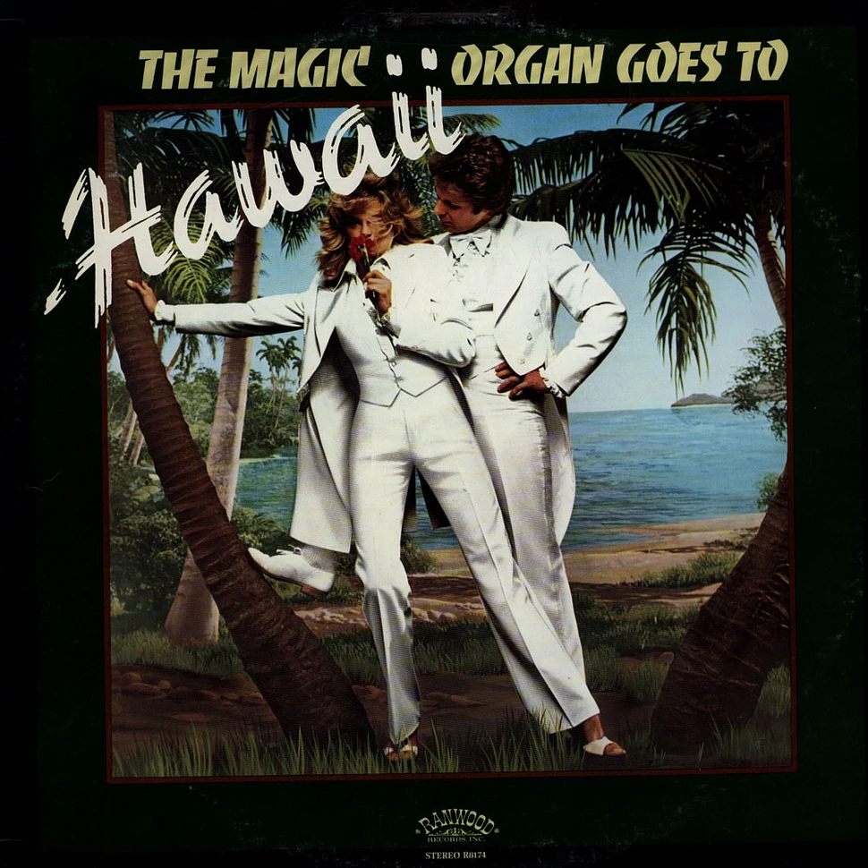 The Magic Organ - The Magic Organ Goes To Hawaii