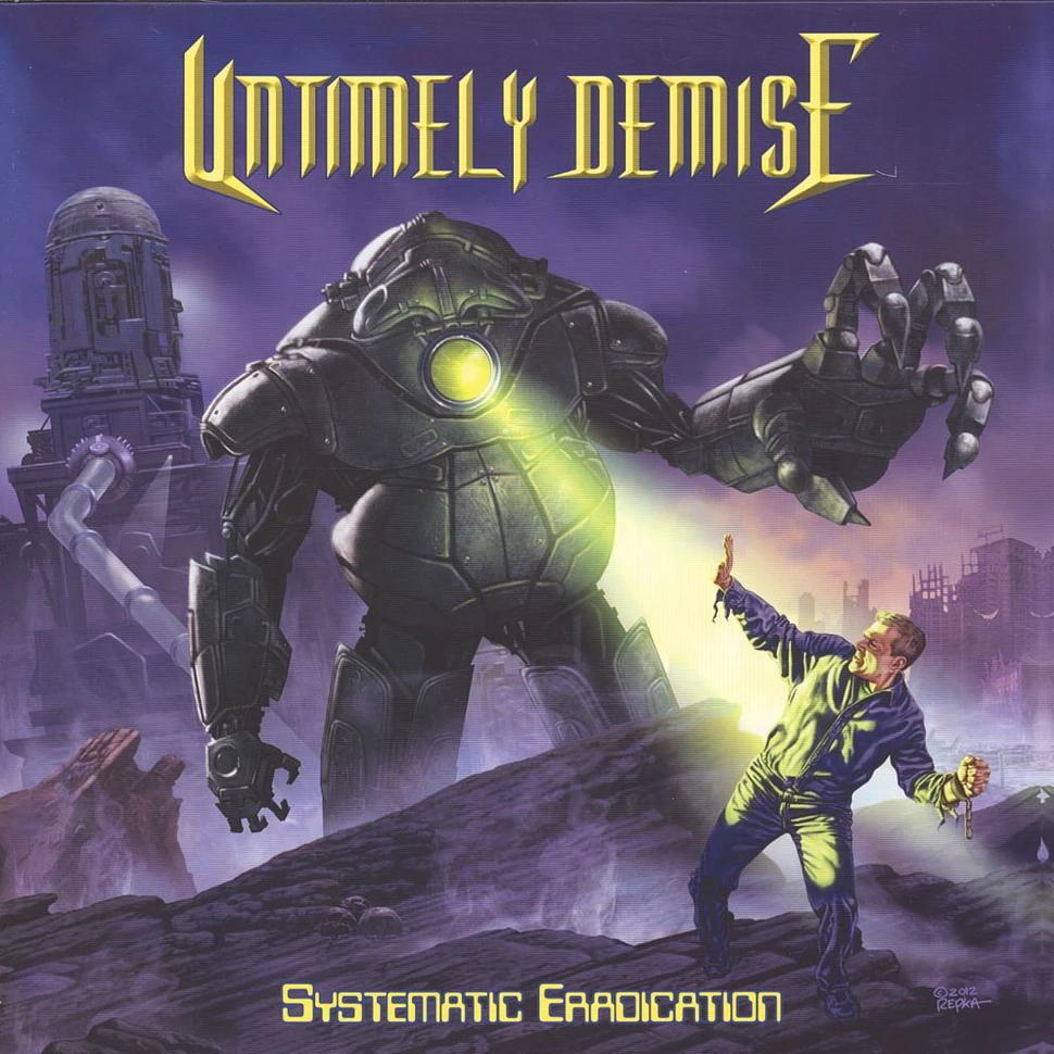 Untimely Demise - Systematic Edradication