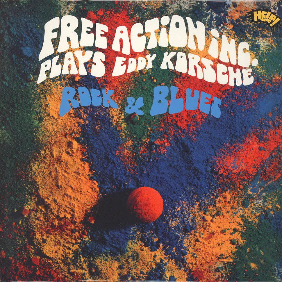 Free Action Inc. - Plays Eddy Korsche Rock & Blues