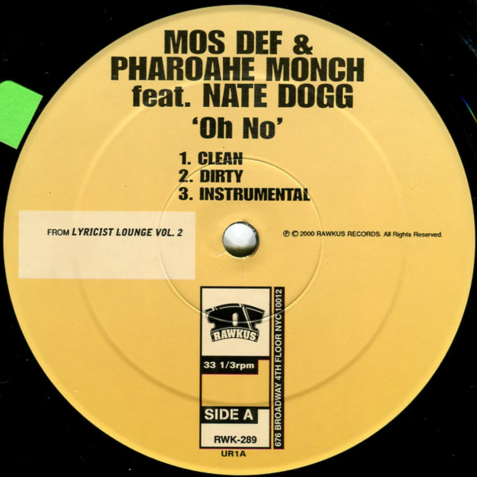 Mos Def & Pharoahe Monch Featuring Nate Dogg / Erick Sermon Featuring Sy Scott - Oh No / Battle