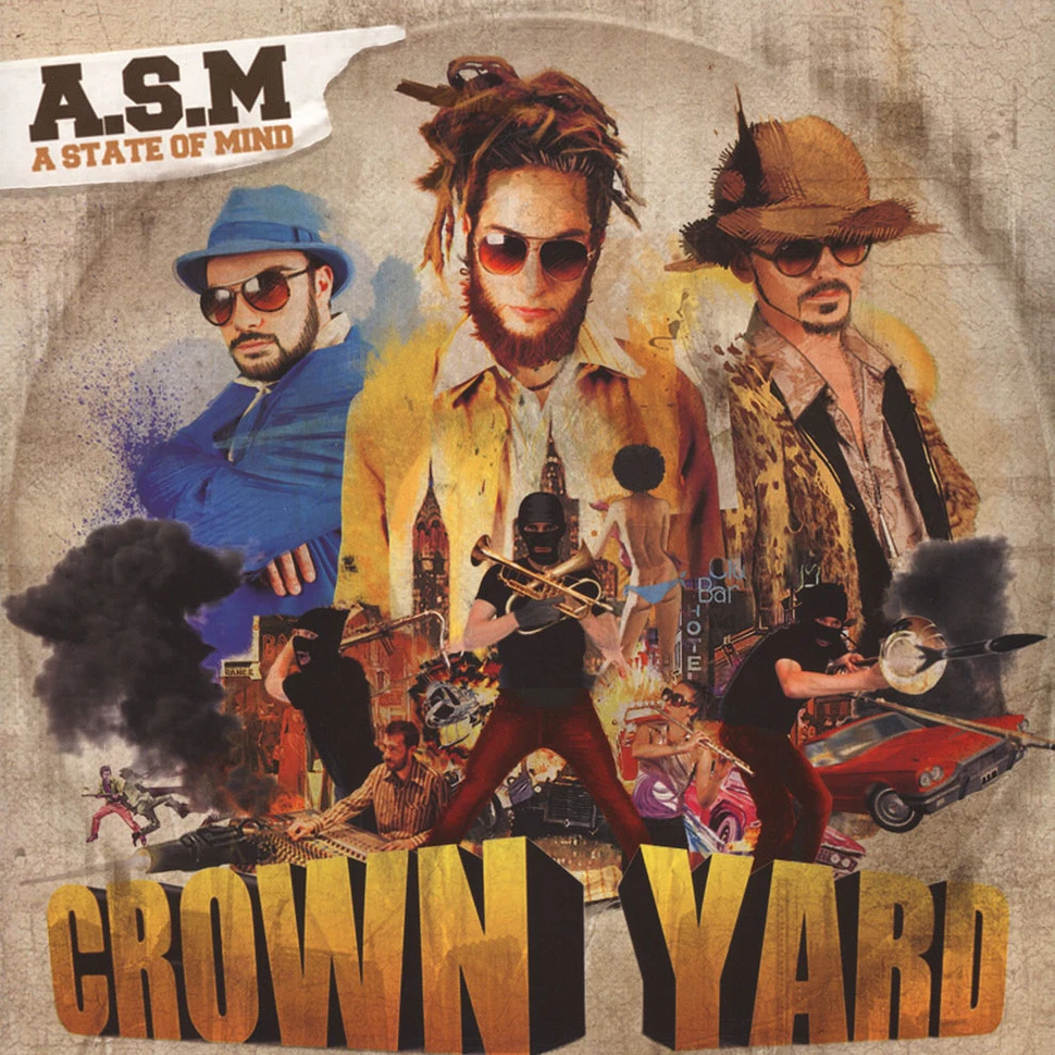 ASM (A State Of Mind) - Crown Yard