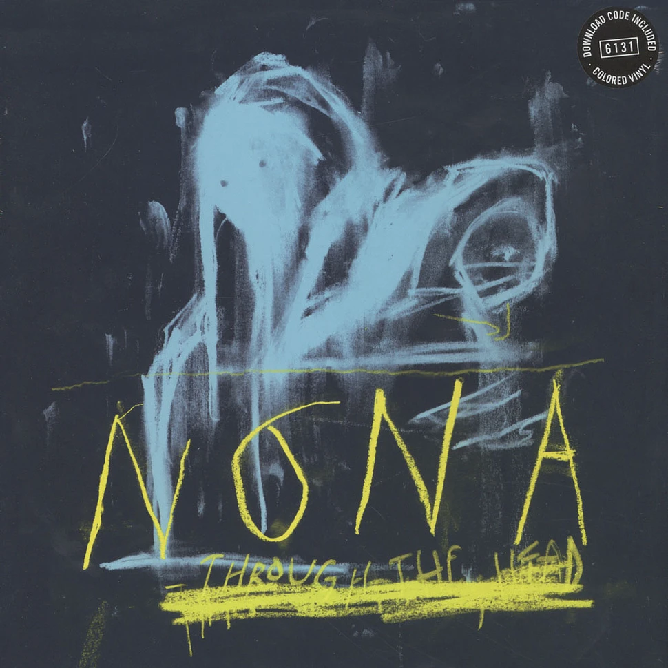 Nona - Through The Head