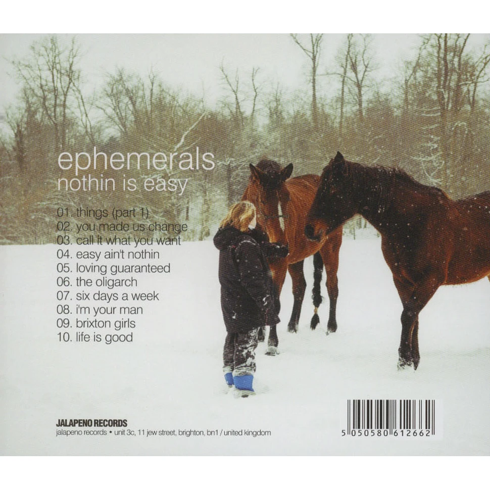 Ephemerals - Nothin Is Easy