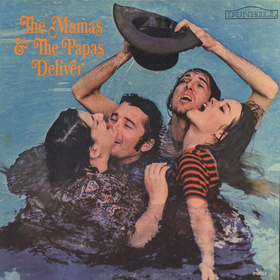 The Mamas & The Papas - Deliver