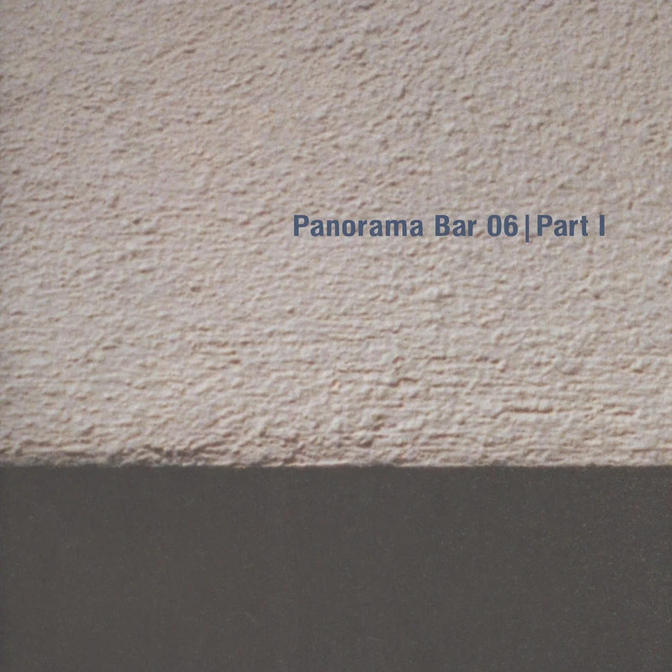 V.A. - Panorama Bar 06 Part 1