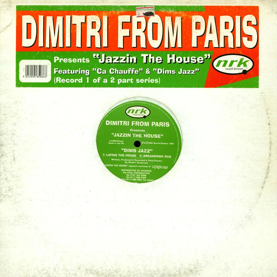 Dimitri From Paris - Jazzin The House: Ça Chauffe / Dim's Jazz
