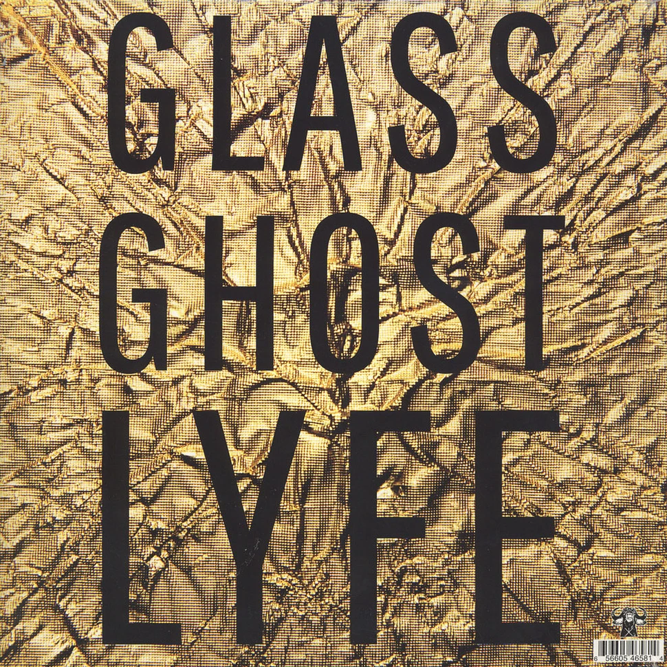 Glass Ghost - Lyfe