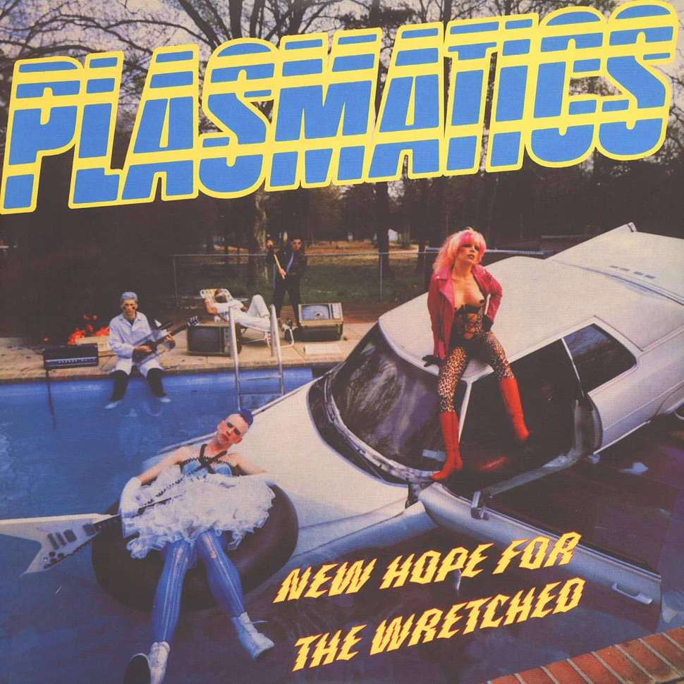 Plasmatics - New Hope For The Wretched