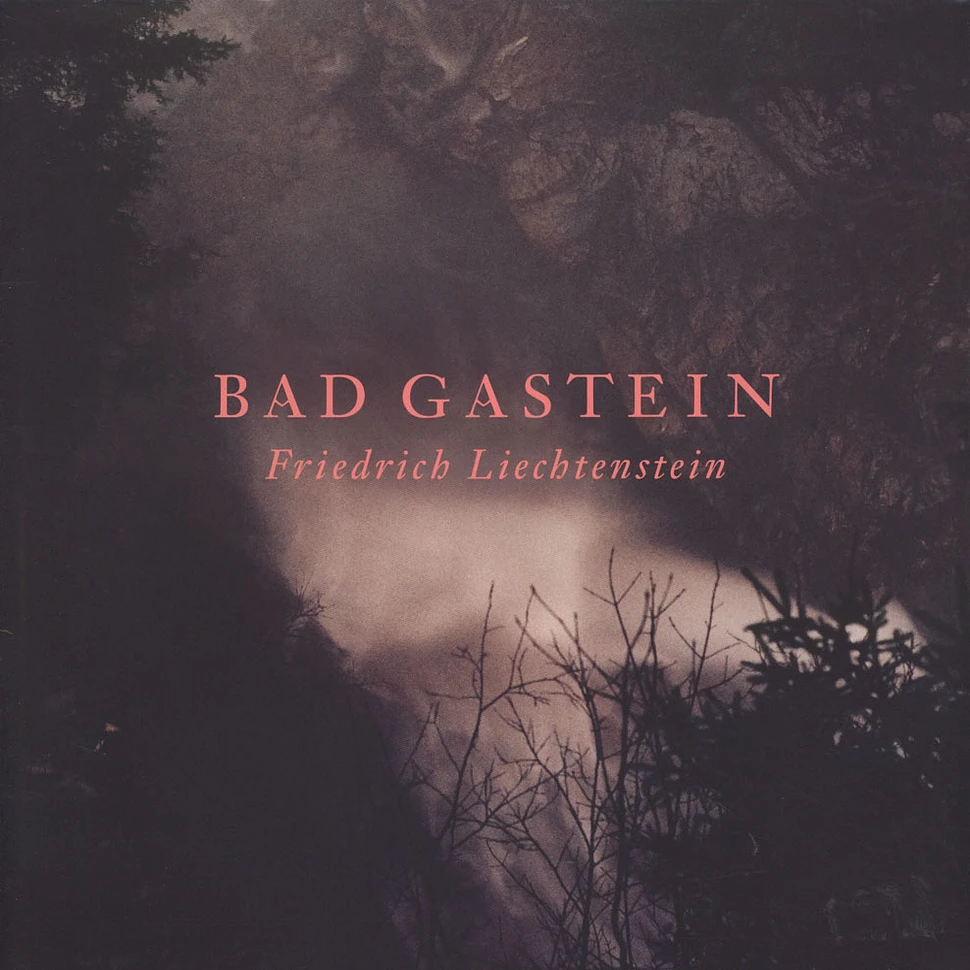 Friedrich Liechtenstein - Bad Gastein