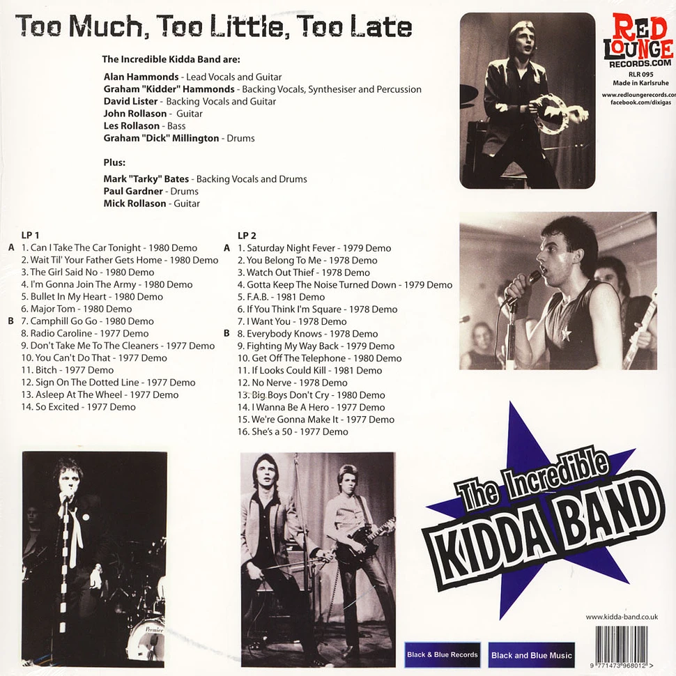 Incredible Kidda Band - Too Much, Too Little, Too Late