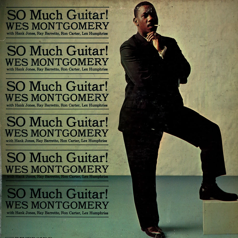 Wes Montgomery - SO Much Guitar!