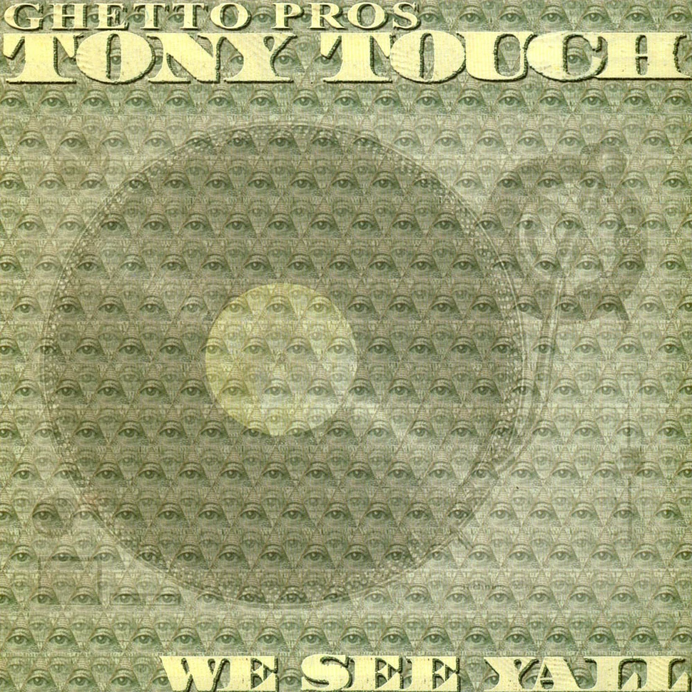 Tony Touch - We See Yall