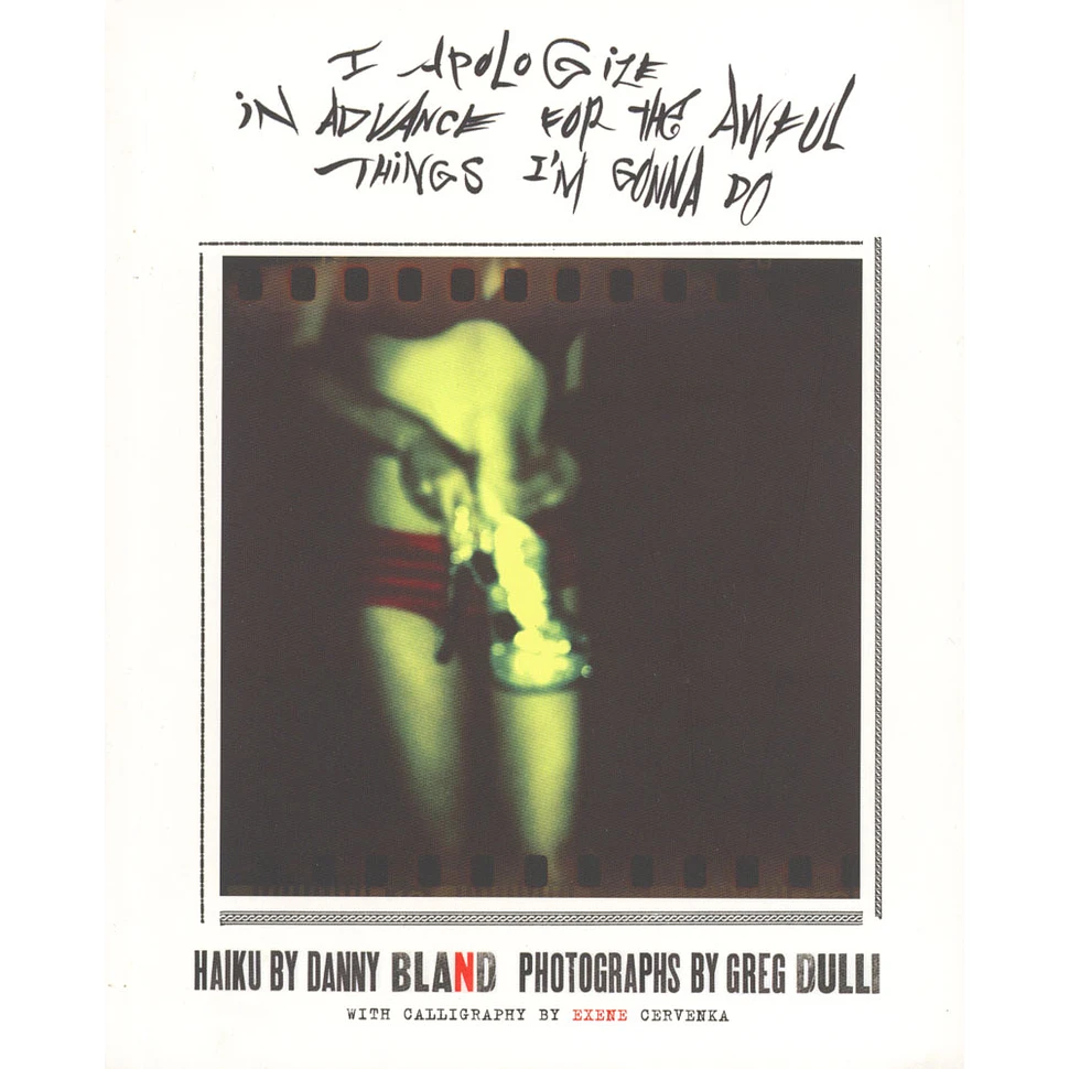 Danny Bland & Gregg Gulli - I Apologize In Advance For All The Awful Thing I'm Gonna Do