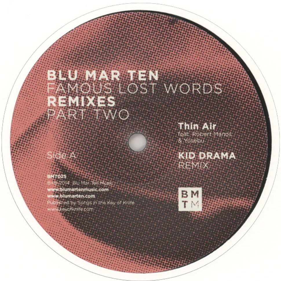 Blu Mar Ten - Famous Lost Words Remixes Part 2