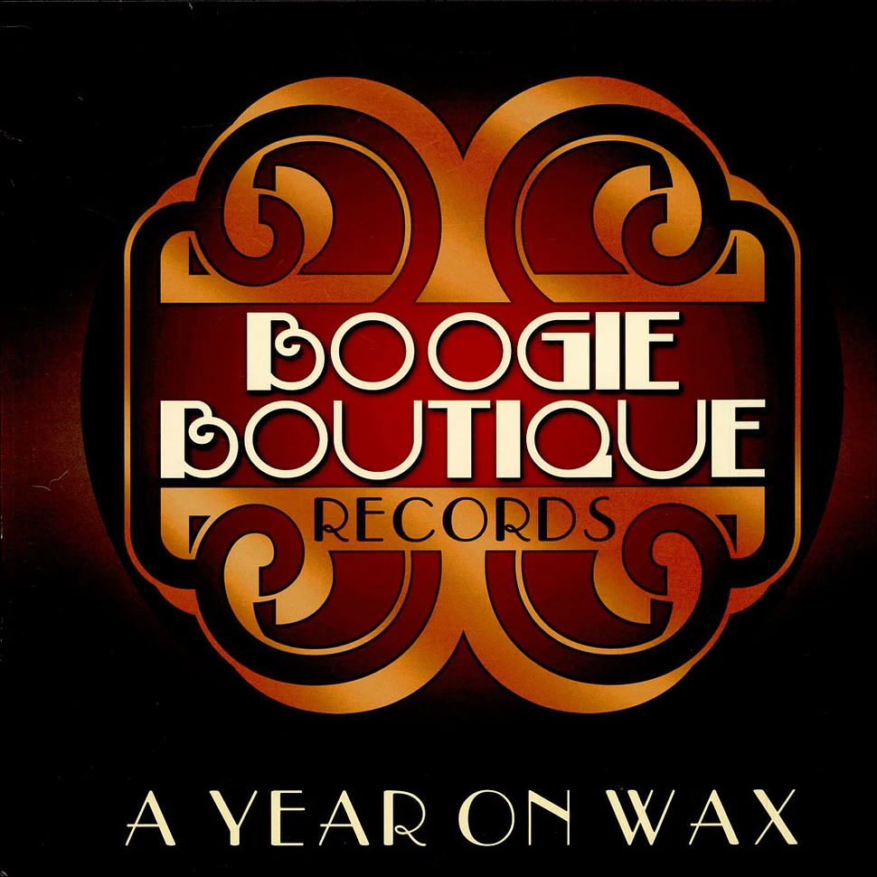 V.A. - A Year On Wax: Boogie Boutique