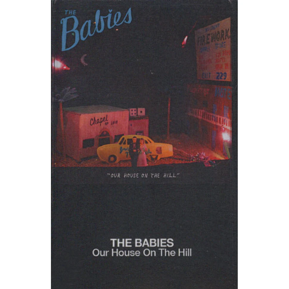 The Babies - Our House On The Hill