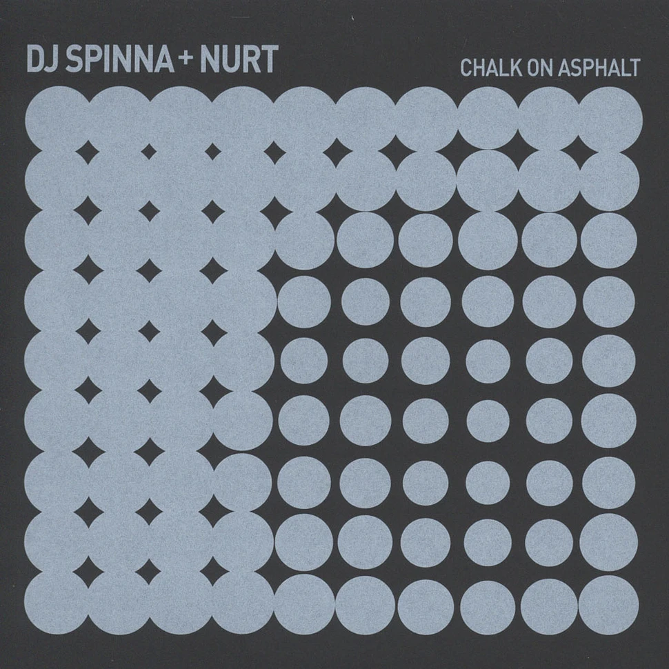 DJ Spinna & Nurt - Chalk On Asphalt