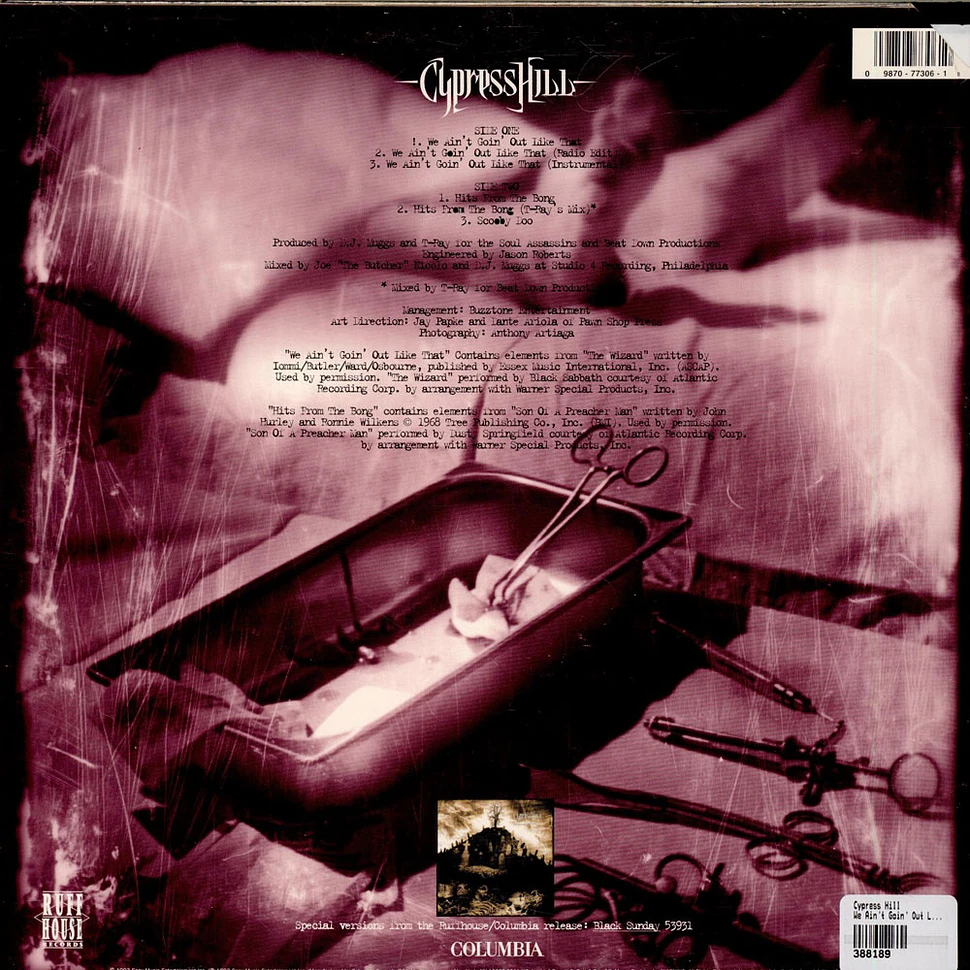 Cypress Hill - We Ain't Goin' Out Like That