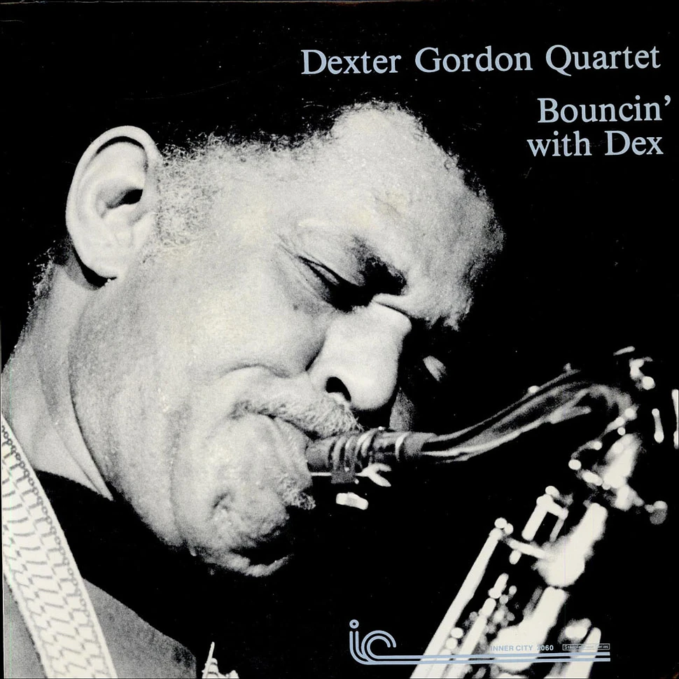 Dexter Gordon Quartet - Bouncin' With Dex