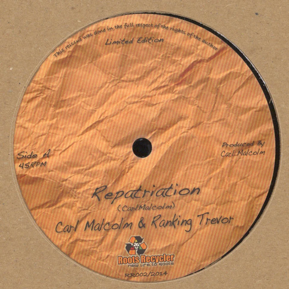 Carl Malcolm / Ranking Trevor - Repatriation / Take A Tip From Me