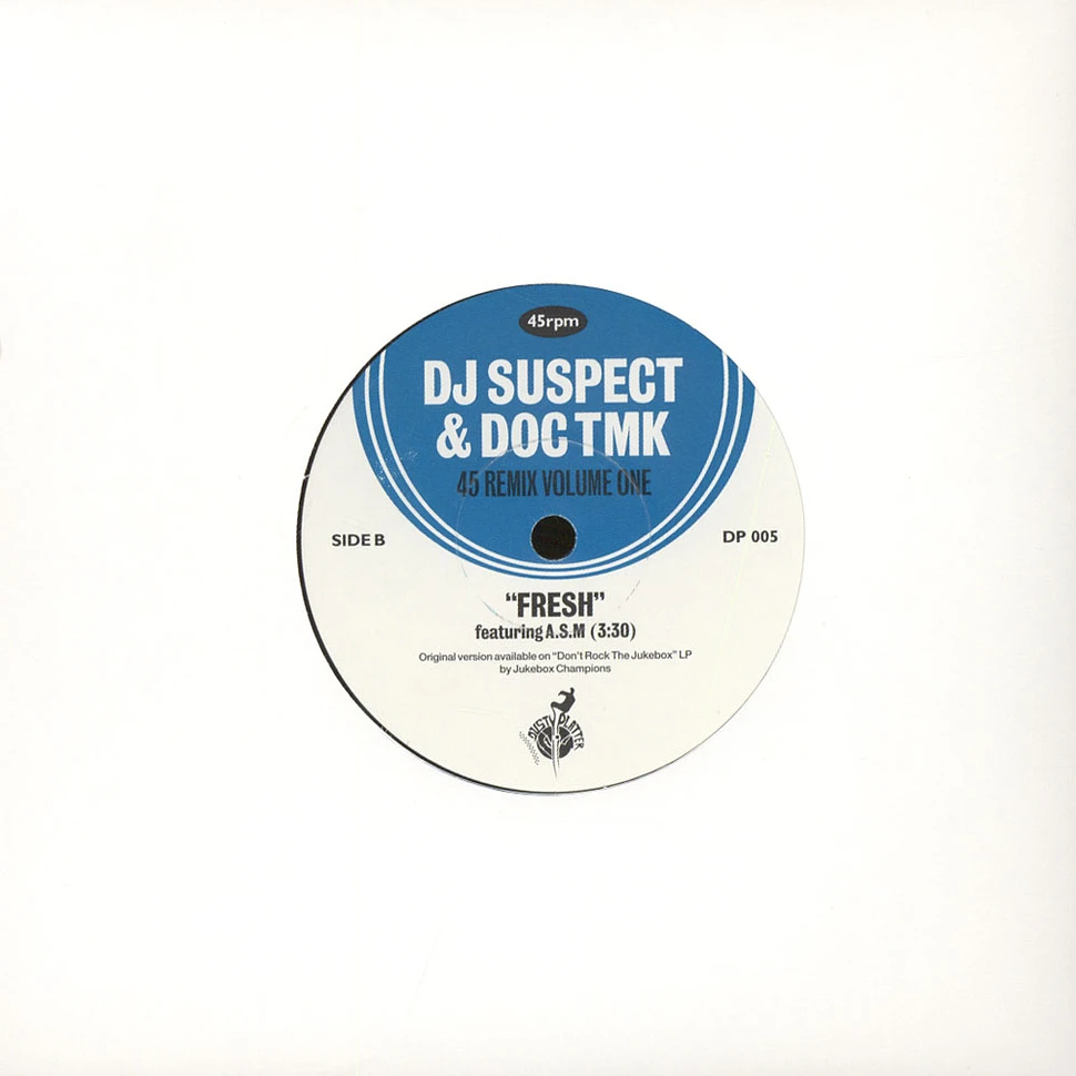DJ Suspect & Doc Tmk - That'll Never Happen Feat. Emskee / Fresh Feat. ASM (A State Of Mind)