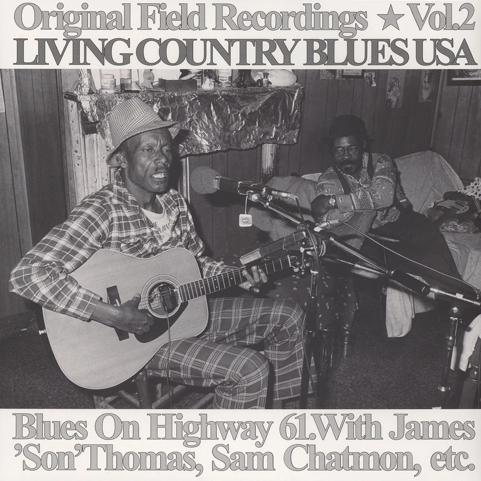 Blues On Highway 61 - Original Field Recordings Volume 2 - Living Country Blues USA