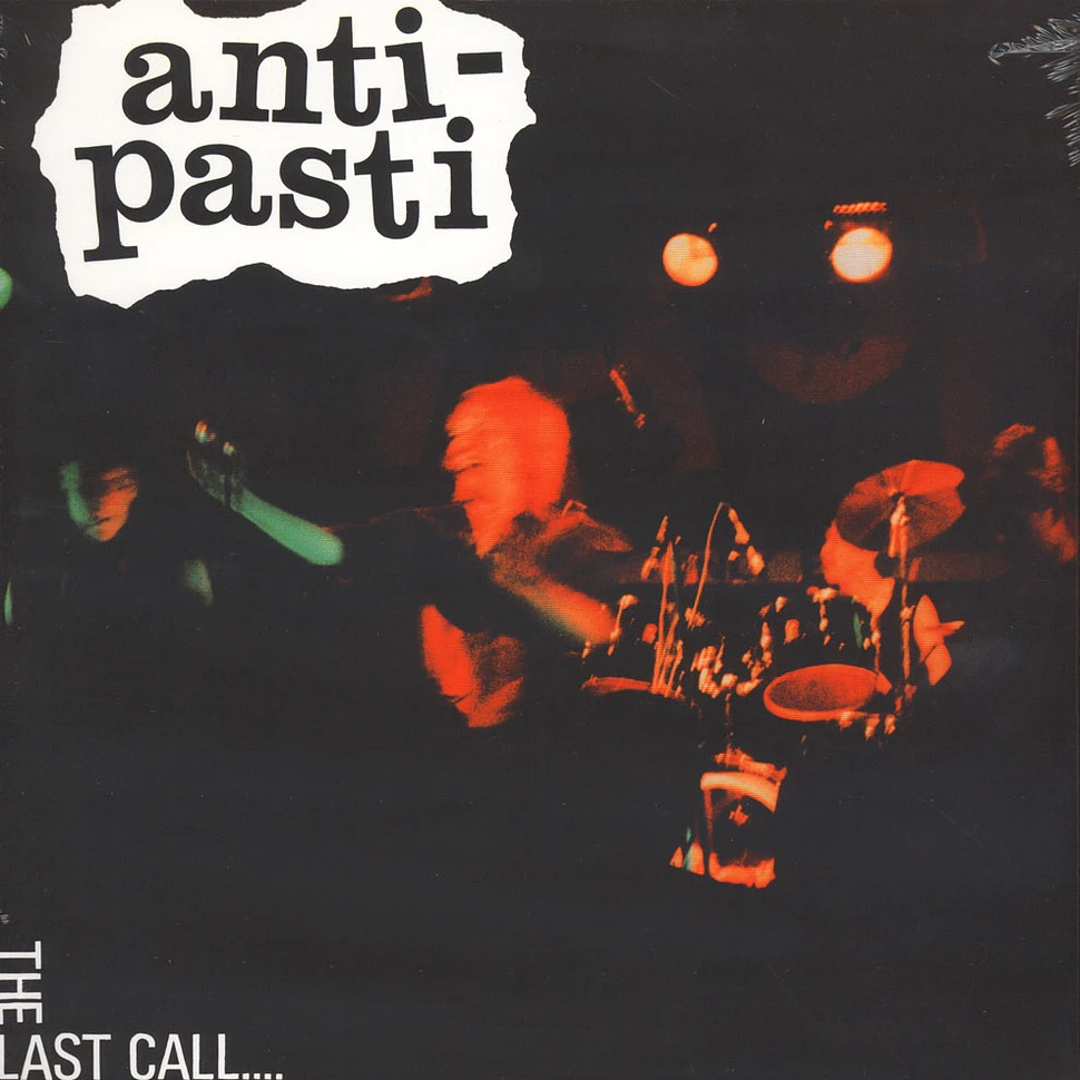 Anti-Pasti - The Last Call