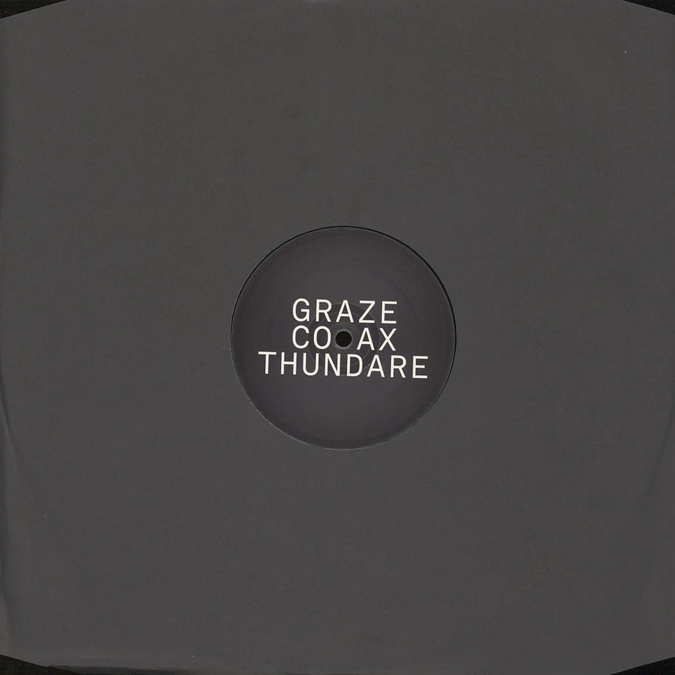 Graze - Coax / Thundare EP