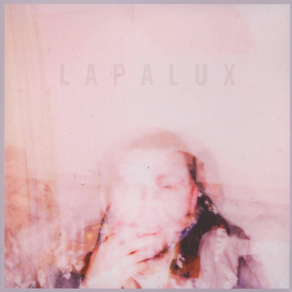 Lapalux - Many Faces Out Of Focus