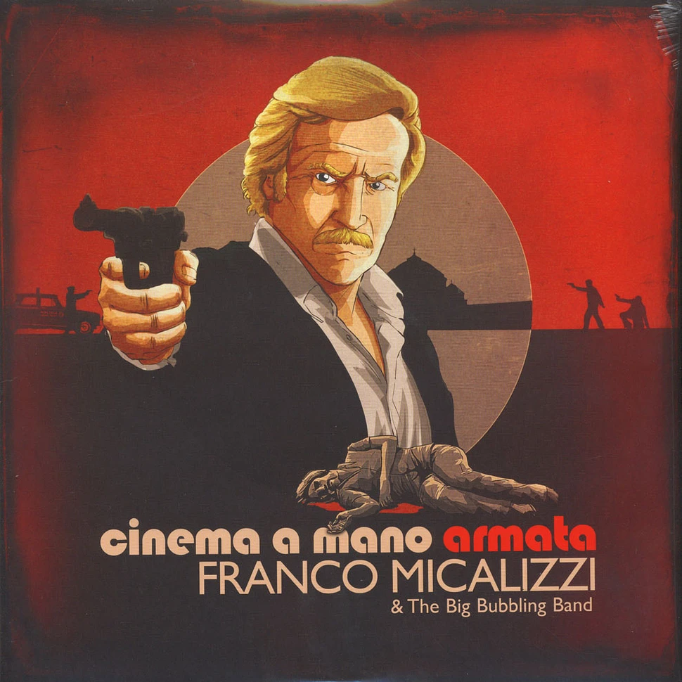 Franco Micalizzi & The Big Bubbling Band - OST Cinema A Mano Armata