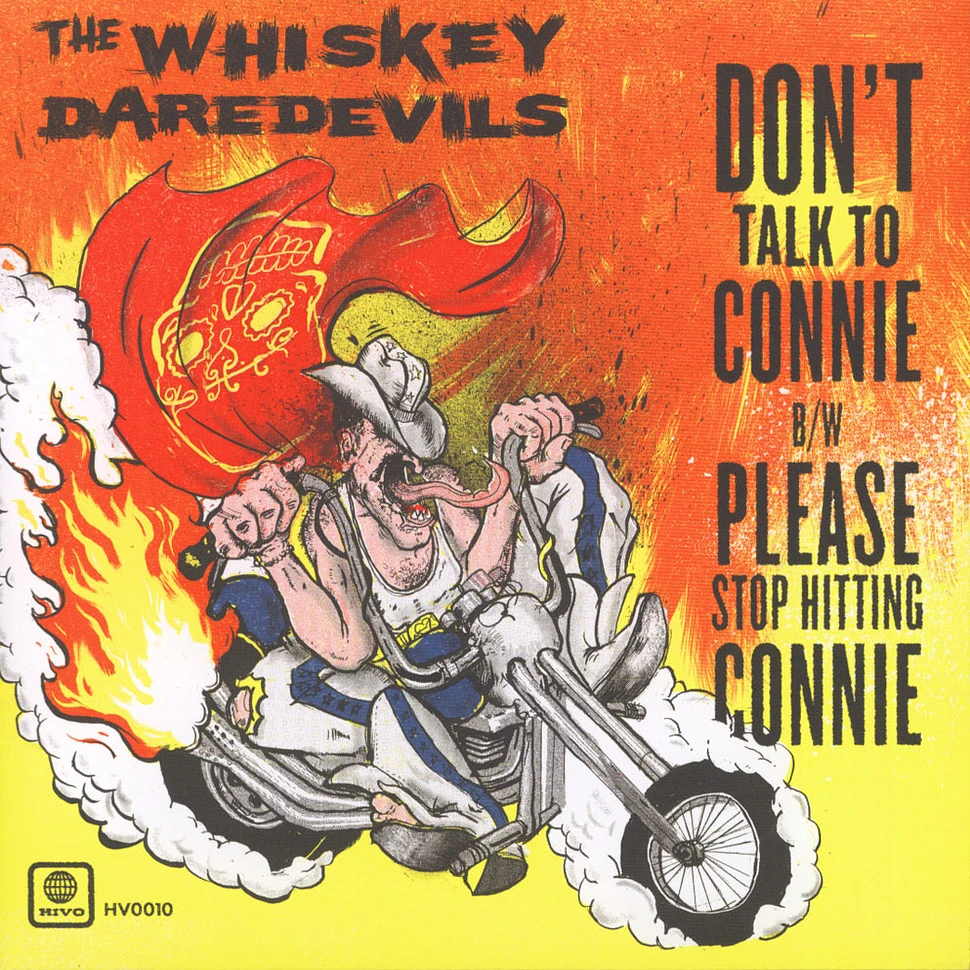 Whiskey Daredevils - Don't Talk To Connie