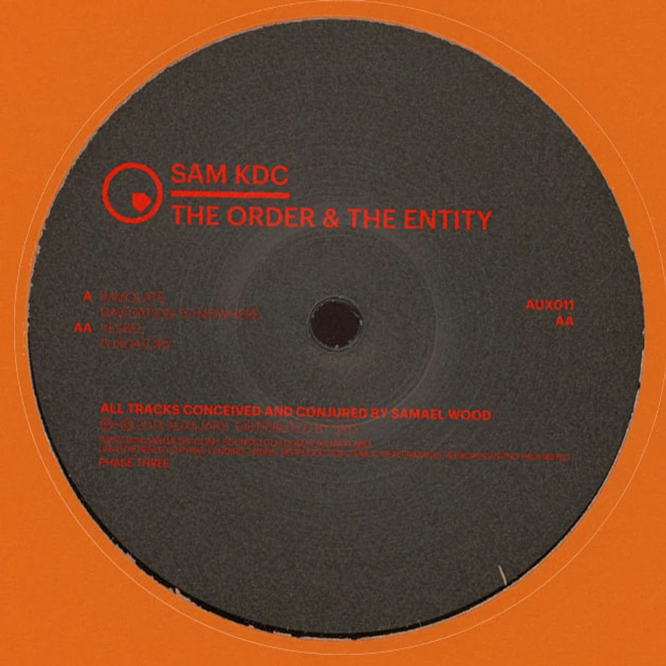 Sam KDC - The Order & The Entity