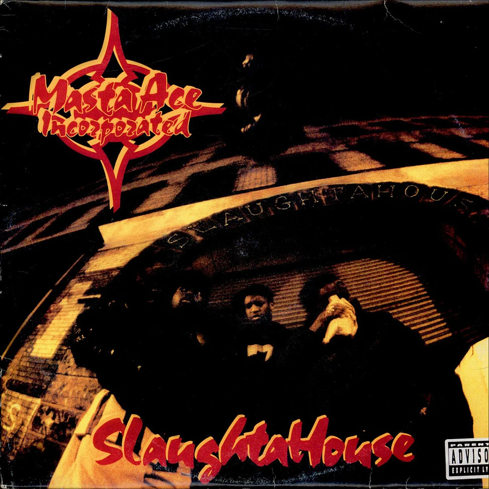 Masta Ace Incorporated - SlaughtaHouse