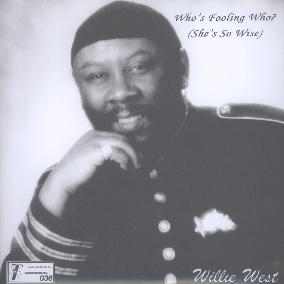 Willie West & The High Society Brothers - Who's Fooling Who / Down On Lovers Road