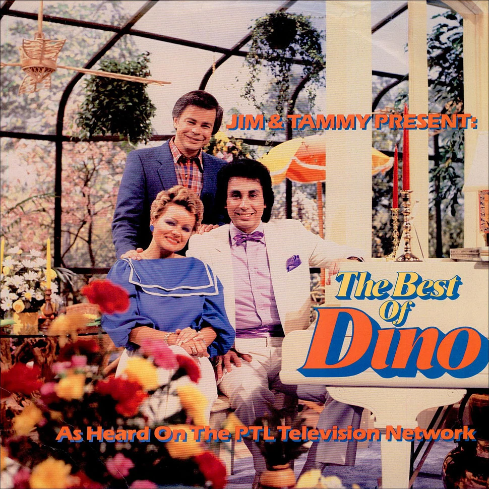 Dino Kartsonakis, Jim Bakker & Tammy Faye Bakker - The Best Of Dino