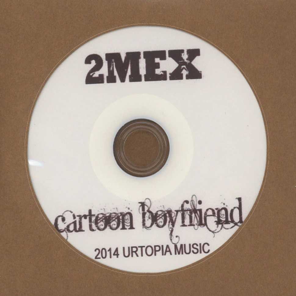 2Mex - Cartoon Boyfriend
