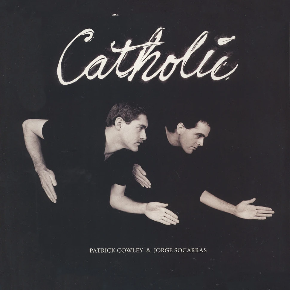 Patrick Cowley & Jorge Socarras - Catholic