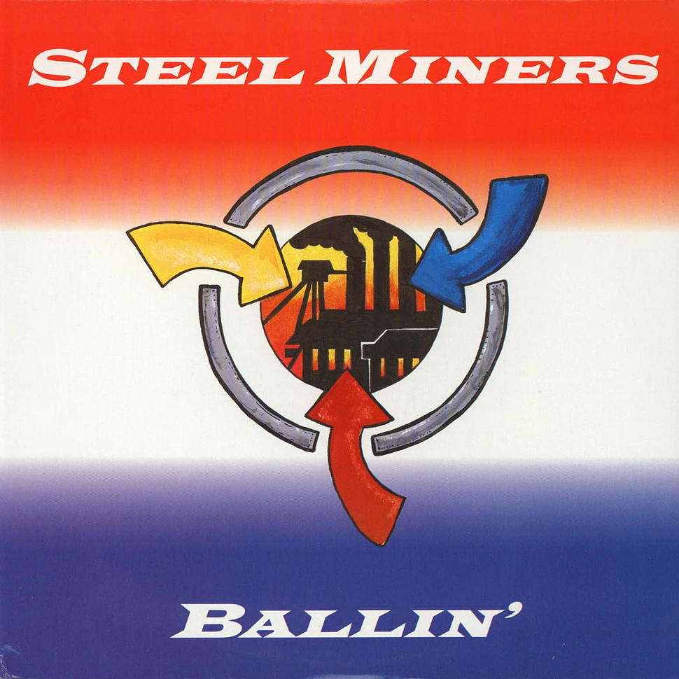 Steel Miners - Ballin