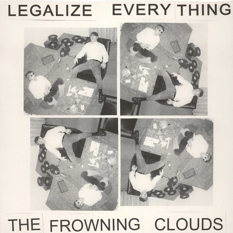 Frowning Clouds - Legalize Everything