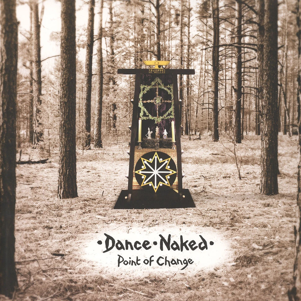 Dance Naked - Point Of Change White Vinyl Edition