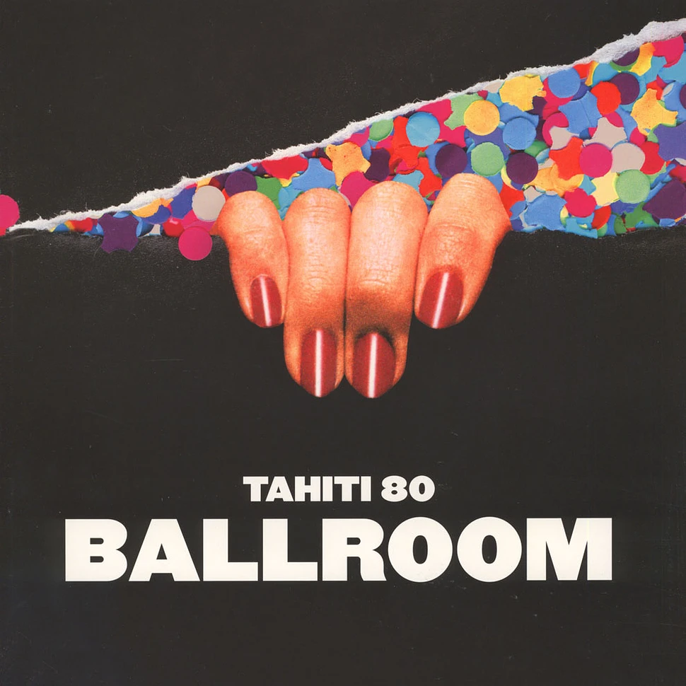 Tahiti 80 - Ballroom