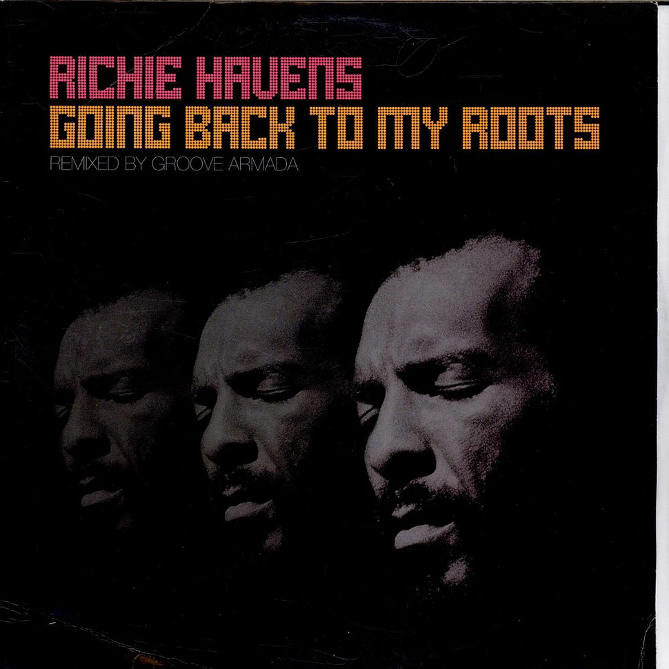 Richie Havens - Going Back To My Roots (Remixed By Groove Armada)