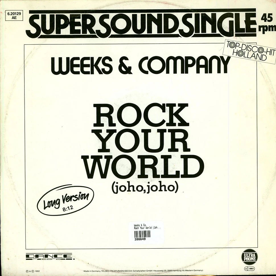 Weeks & Co. - Rock Your World (Joho, Joho)