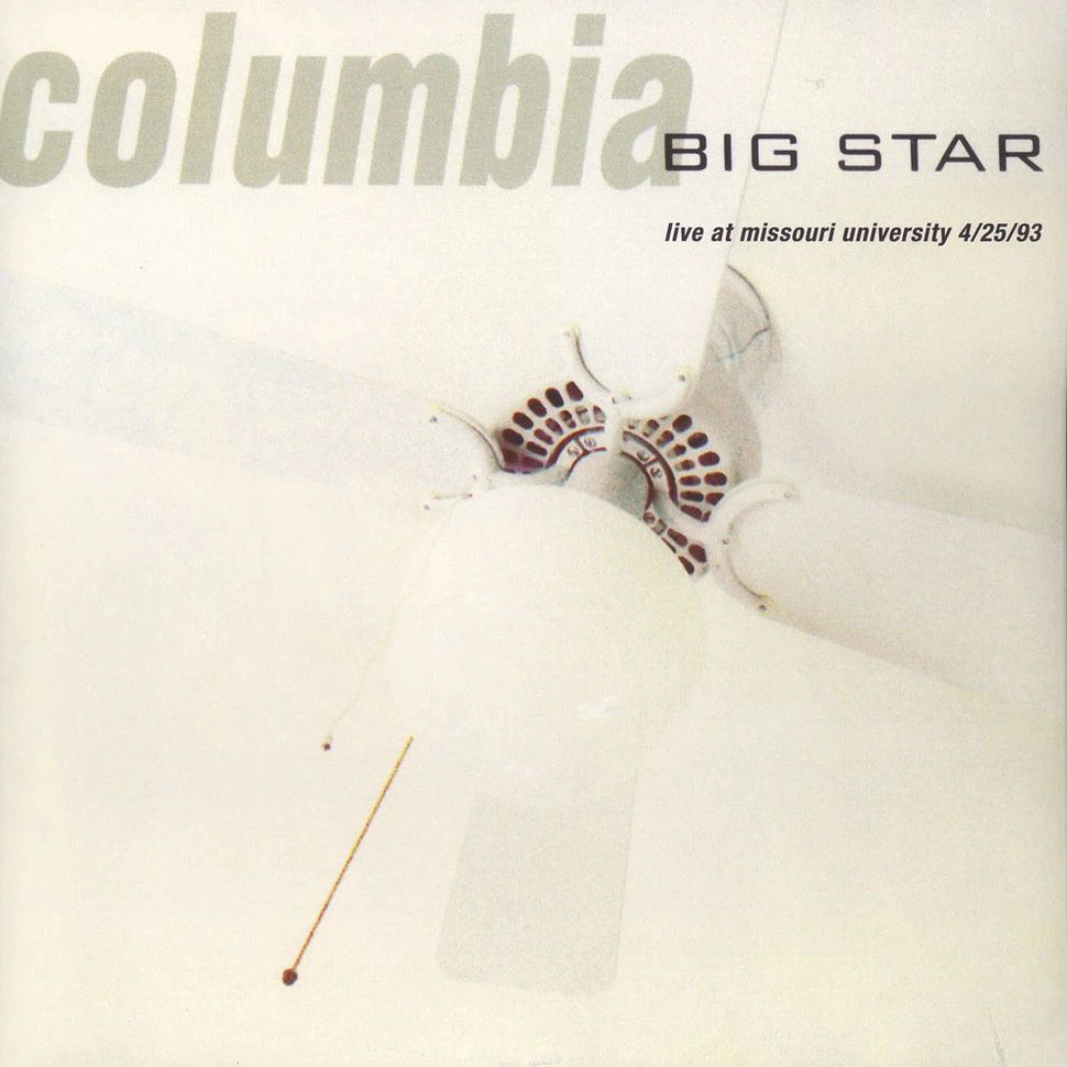 Big Star - Columbia - Live At Missouri University