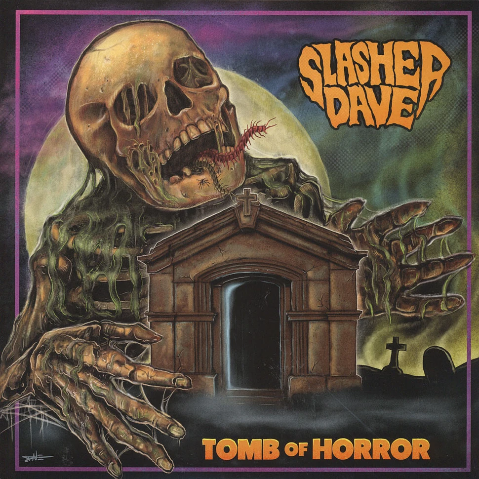 Slasher Dave - Tomb Of Horror