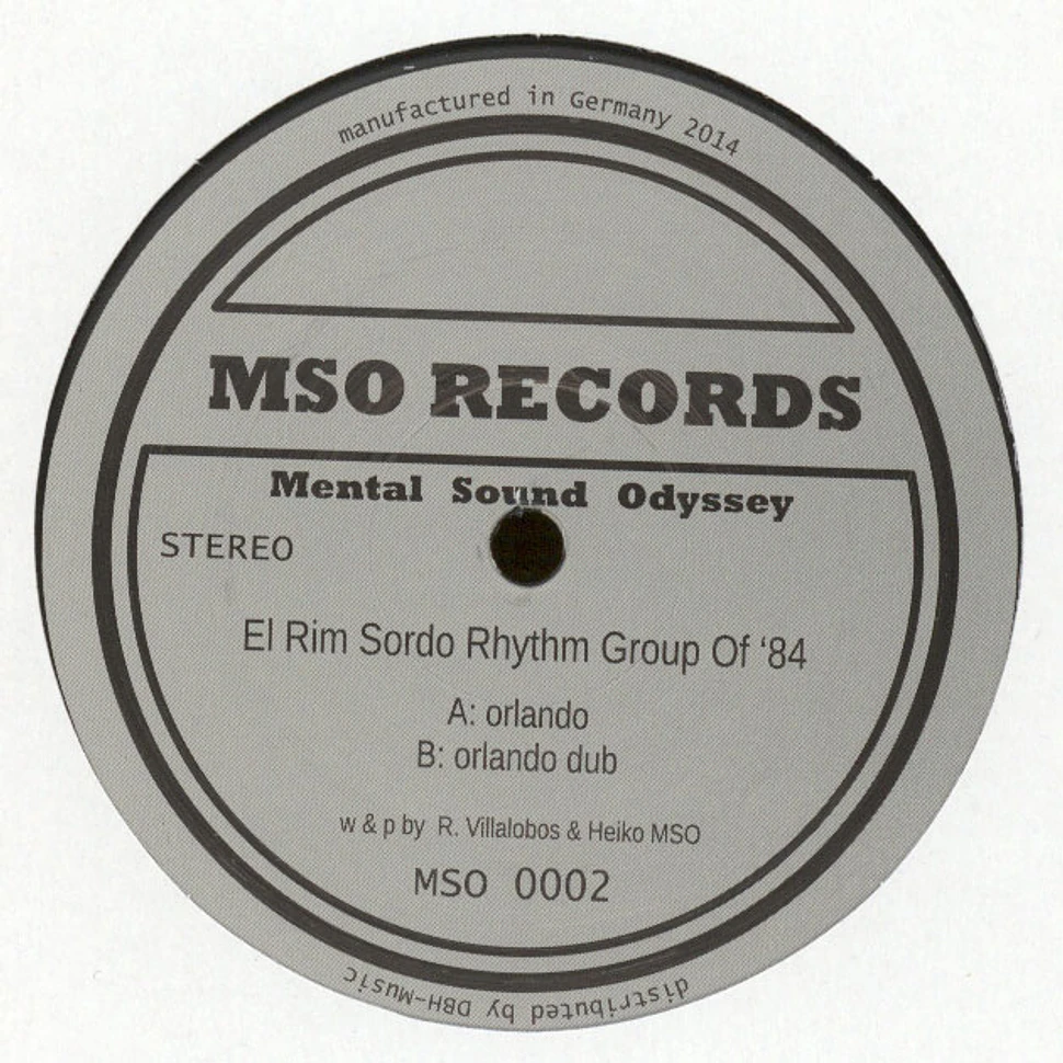 El Rim Sordo Rhythm Group Of 84 (Ricardo Villalobos & Heiko MSO) - Orlando
