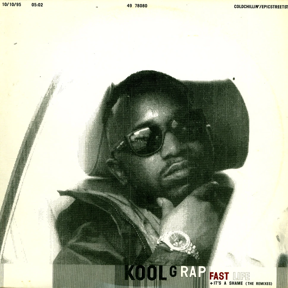 Kool G Rap - Fast Life / It's A Shame (Remixes)