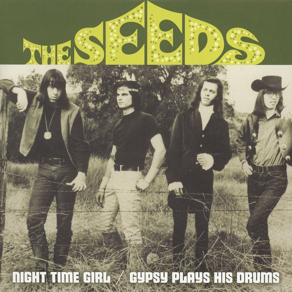 Seeds - Night Time Girl / Gypsy Plays His Drum
