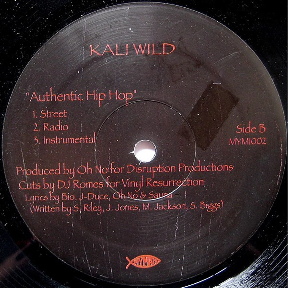 Kali Wild - Pound For Pound / Authentic Hip Hop